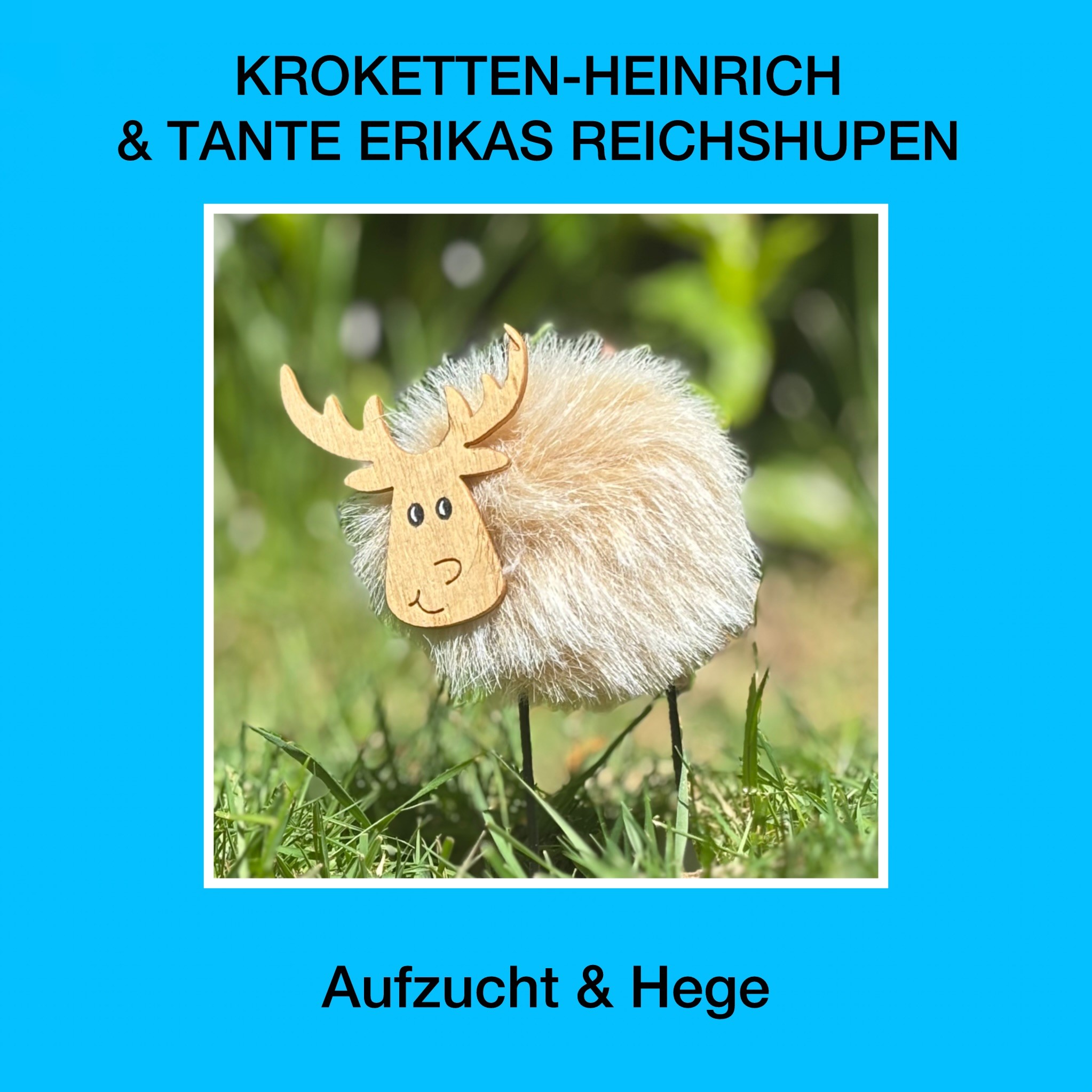 Aufzucht & Hege